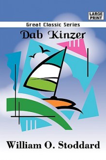 Dab Kinzer - William Osborn Stoddard