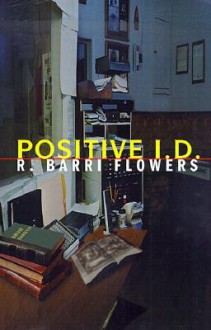 Positive I.D - R. Barri Flowers