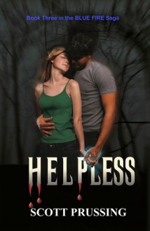 Helpless - Scott Prussing