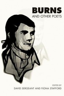 Burns and Other Poets - Fiona Stafford, Fiona Sergeant