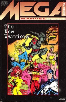 Mega Marvel #08 (3/95): The New Warriors - Darick Robertson, Fabian Nicieza, Mark Bagley