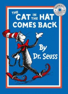 The Cat in the Hat Comes Back!. Dr. Seuss - Dr. Seuss