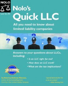 Nolo's Quick LLC: All You Need to Know about Limited Liability Companies - Anthony Mancuso