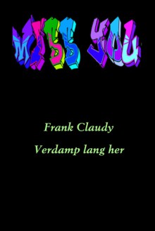 Verdamp lang her - Frank Claudy