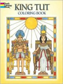 King Tut Coloring Book - Patricia Wynne