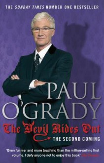 The Devil Rides Out - Paul O'Grady