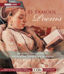 81 Famous Poems - Various, Nancy Wickwire, Bramwell Fletcher, Alexander Scourby