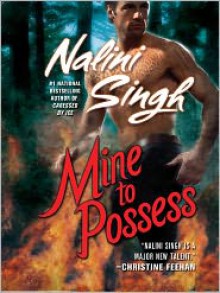 Mine to Possess - Nalini Singh