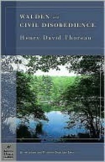 Walden and On the Duty of Civil Disobedience - Henry David Thoreau