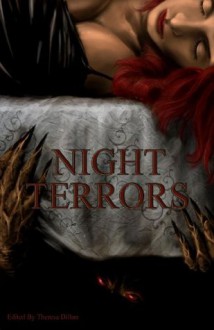 Night Terrors: An Anthology of Horror - Theresa Dillon