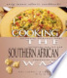 Cooking the Southern African Way - Peter Thomas