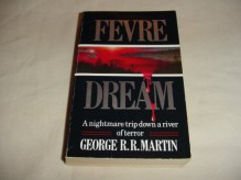 Fevre Dream - George R.R. Martin