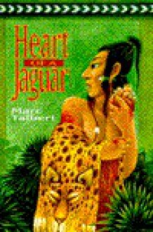 Heart of a Jaguar - Marc Talbert