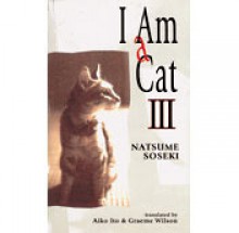 I am a Cat III - Sōseki Natsume, Graeme Wilson, Aiko Ito