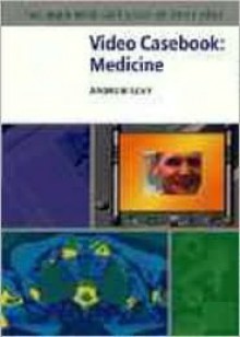 Video Casebook: Medicine - The Man Who Got Lost Induty Free [With CDROM] - Andrew Levy