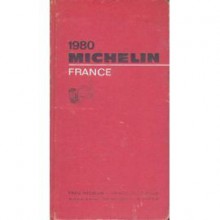 Michelin France 1980 - Michelin Travel Publications