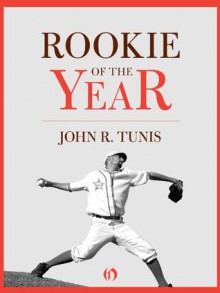 Rookie of the Year (Open Road) - John R. Tunis