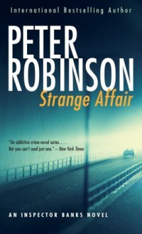 Strange Affair (Inspector Banks, #15) - Peter Robinson