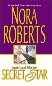 Secret Star - Nora Roberts