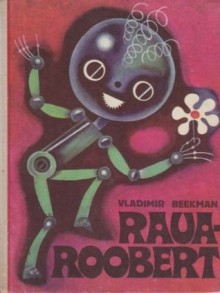 Raua-Roobert - Vladimir Beekman, Iivi Sampu-Raudsepp