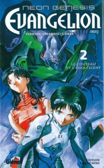 Neon Genesis Evangelion, Tome 2: Le Couteau et l'Adolescent - Yoshiyuki Sadamoto, Gainax