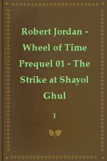 The Strike At Shayol Ghul - Robert Jordan