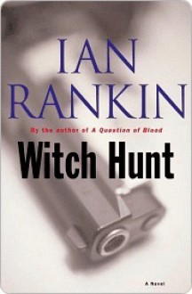 Witch Hunt: A Novel (Jack Harvey) - Ian Rankin