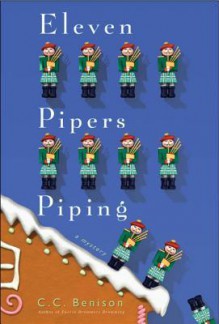 Eleven Pipers Piping: A Father Christmas Mystery - C.C. Benison