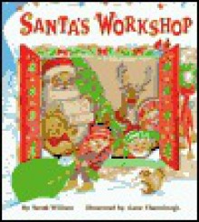 Santa's Workshop - Sarah Willson