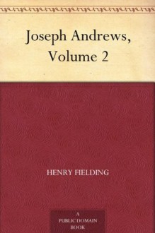 Joseph Andrews, Volume 2 - Henry Fielding