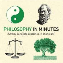 Philosophy in Minutes - Marcus Weeks