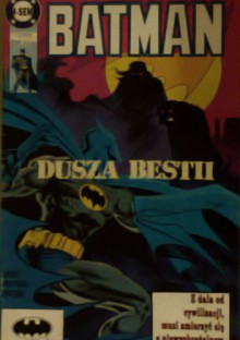 Batman nr 24 (11/92): Dusza Bestii 1-2 - Alan Grant, Steve Mitchell, Norm Breyfogle