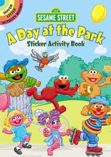 Sesame Street A Day at the Park Sticker Activity Book - Sesame Street