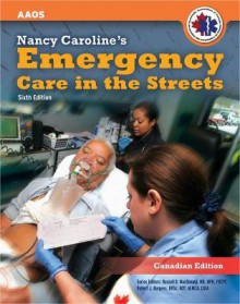 Nancy Caroline's Emergency Care in the Streets, Canadian Edition - Nancy L Caroline