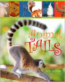 Animal Tails - Beth Fielding