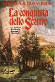 La conquista dello scettro - Riccardo Valla, Stephen R. Donaldson