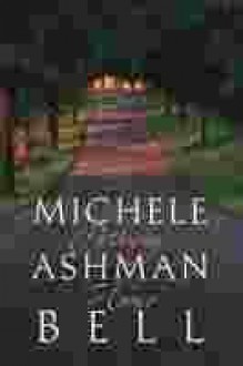 Pathway Home - Michele Ashman Bell