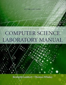 Lab Manual for Schneider/Gersting's Invitation to Computer Science - G. Michael Schneider, Judith L. Gersting