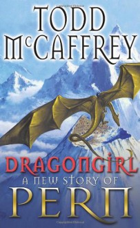 Dragongirl - Todd J. McCaffrey