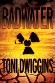 Badwater - Toni Dwiggins