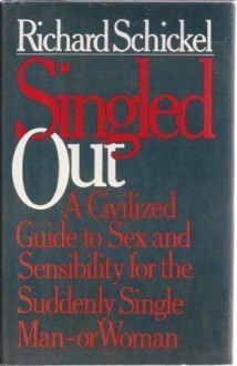 Singled Out - Richard Schickel