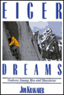 Eiger Dreams - Jon Krakauer