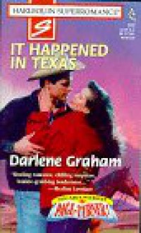 It Happened In Texas - Darlene Graham