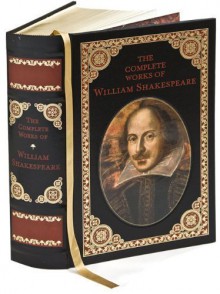 Complete Works of William Shakespeare (Barnes & Noble Leatherbound Classics) by William Shakespeare on 07/10/2010 unknown edition - William Shakespeare