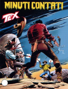 Tex n. 559: Minuti contati - Tito Faraci, José Ortiz, Claudio Villa