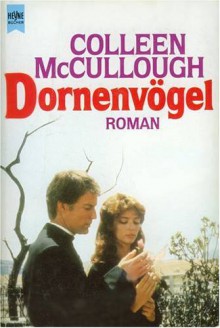 Dornenvögel - Colleen McCullough, Günter Panske