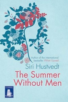 The Summer Without Men - Siri Hustvedt