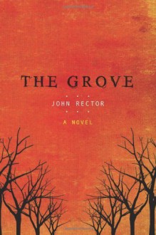 The Grove - John Rector