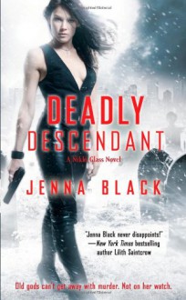 Deadly Descendant - Jenna Black