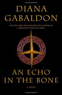 An Echo in the Bone - Diana Gabaldon